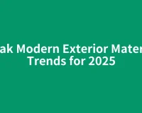 Peak Modern Exterior Material Trends for 2025